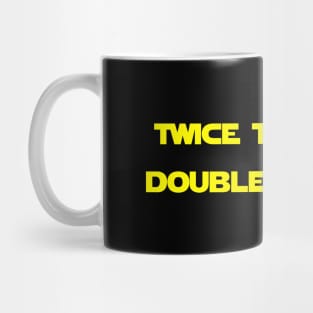 Twice the Pride Mug